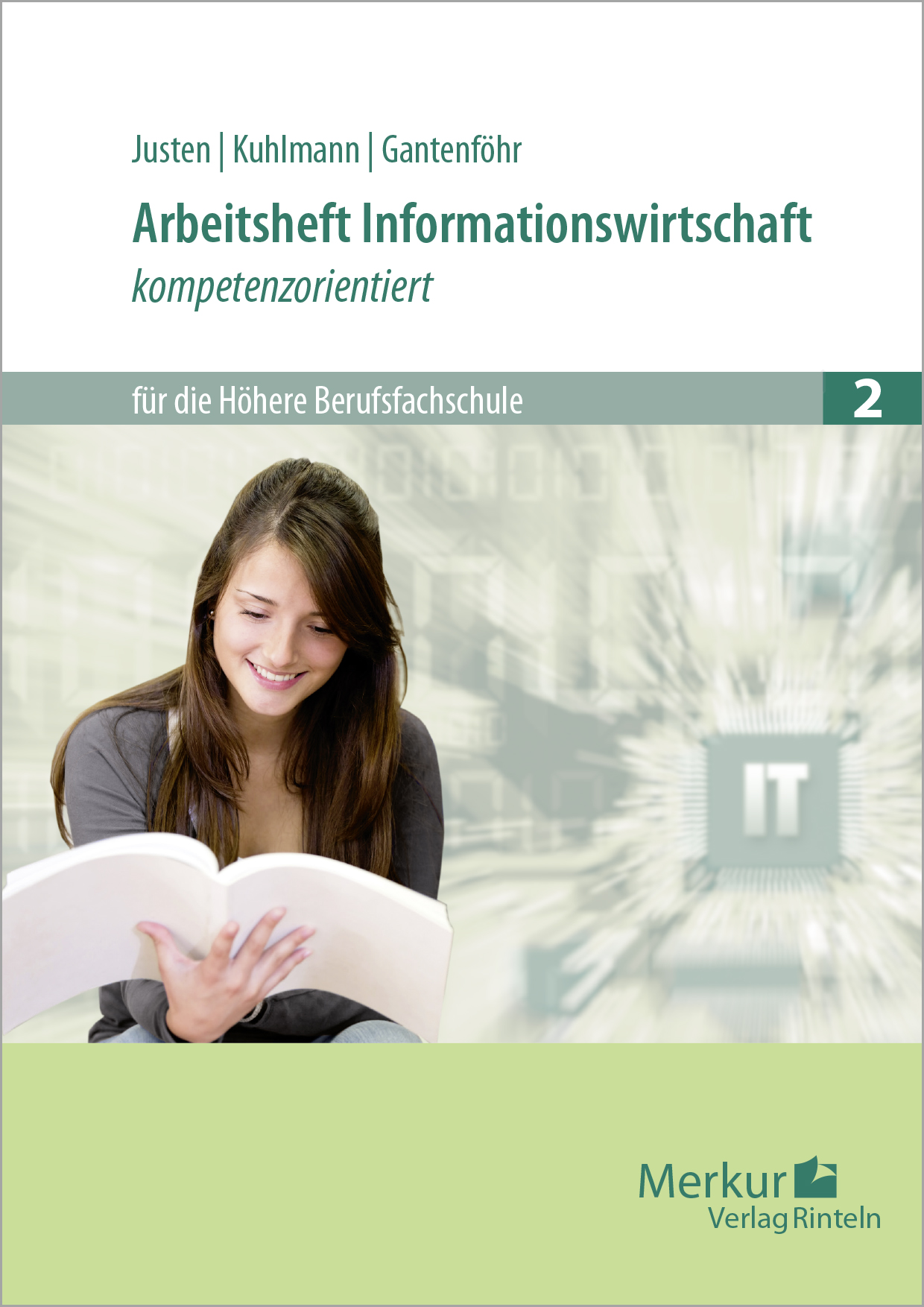 Arbeitsheft Informationswirtschaft - kompetenzorientiert für die Höhere Berufsfachschule 2