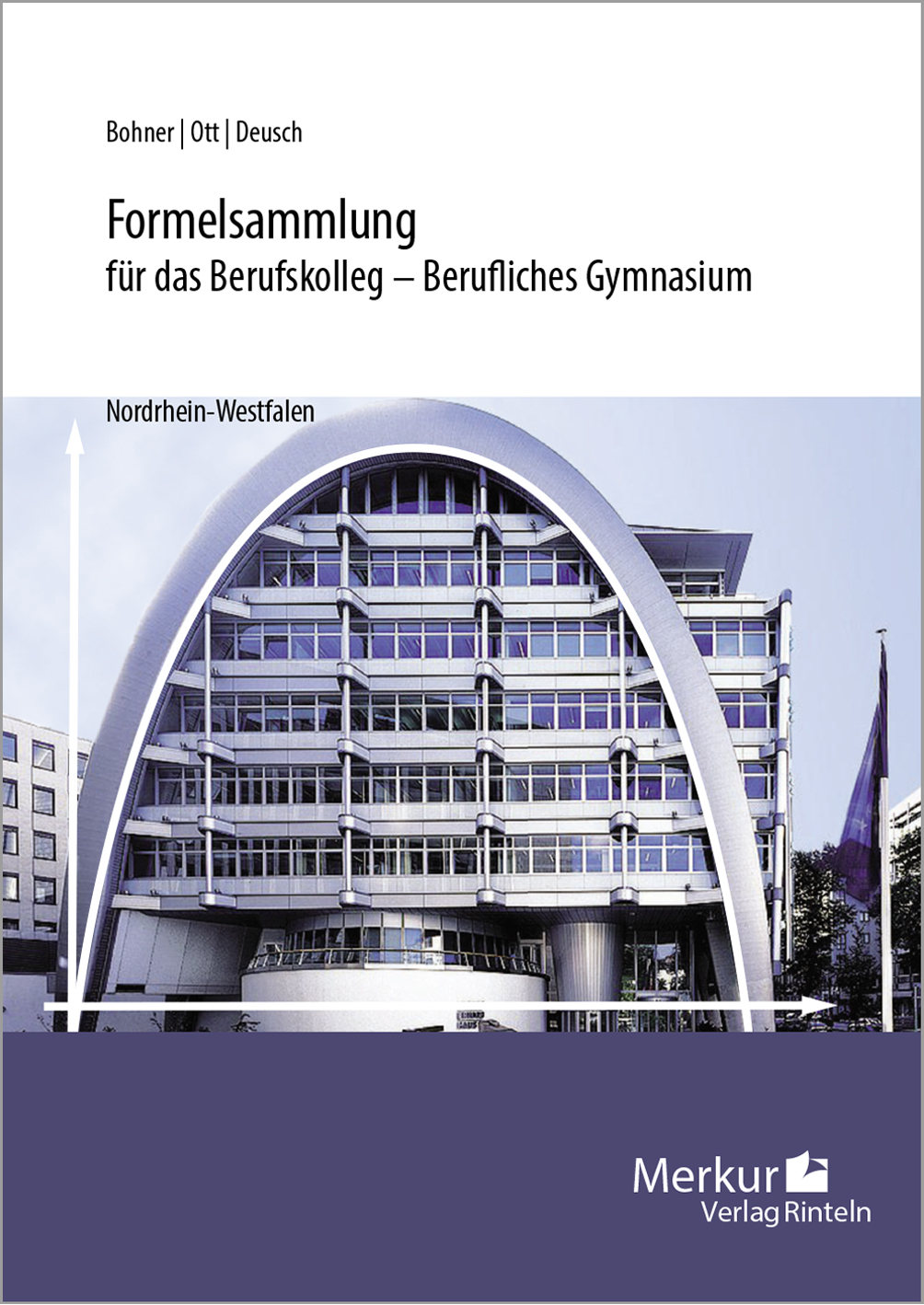 Formelsammlung für das Berufskolleg - Berufliches Gymnasium