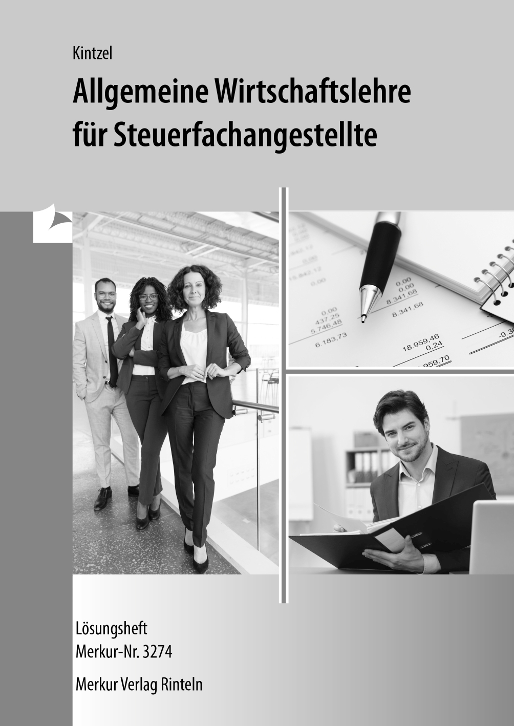 Allgemeine Wirtschaftslehre für Steuerfachangestellte Lösungen