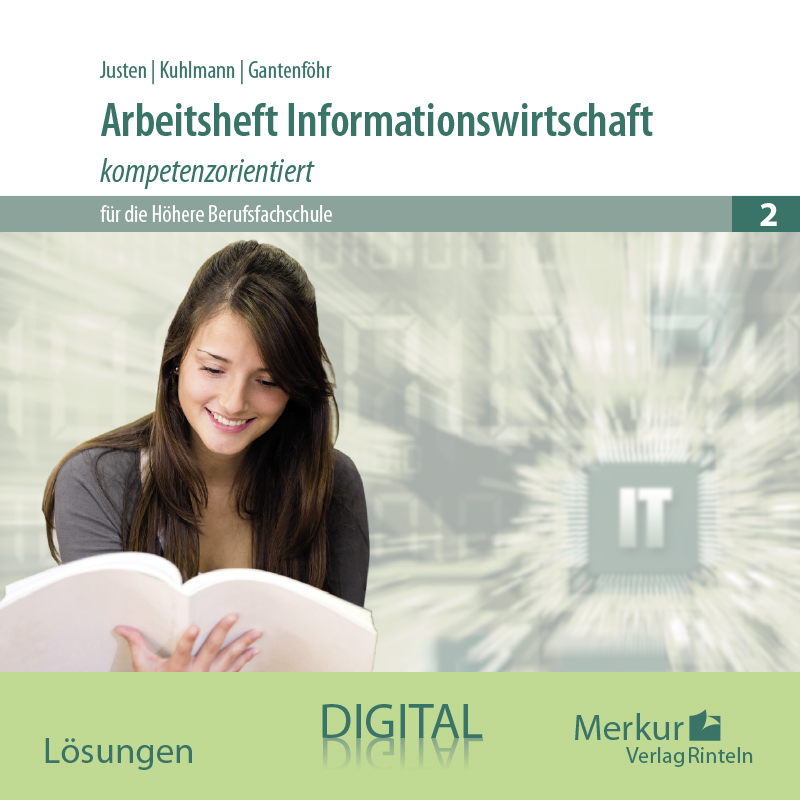 Arbeitsheft Informationswirtschaft - kompetenzorientiert für die Höhere Berufsfachschule 2 - Lösungen