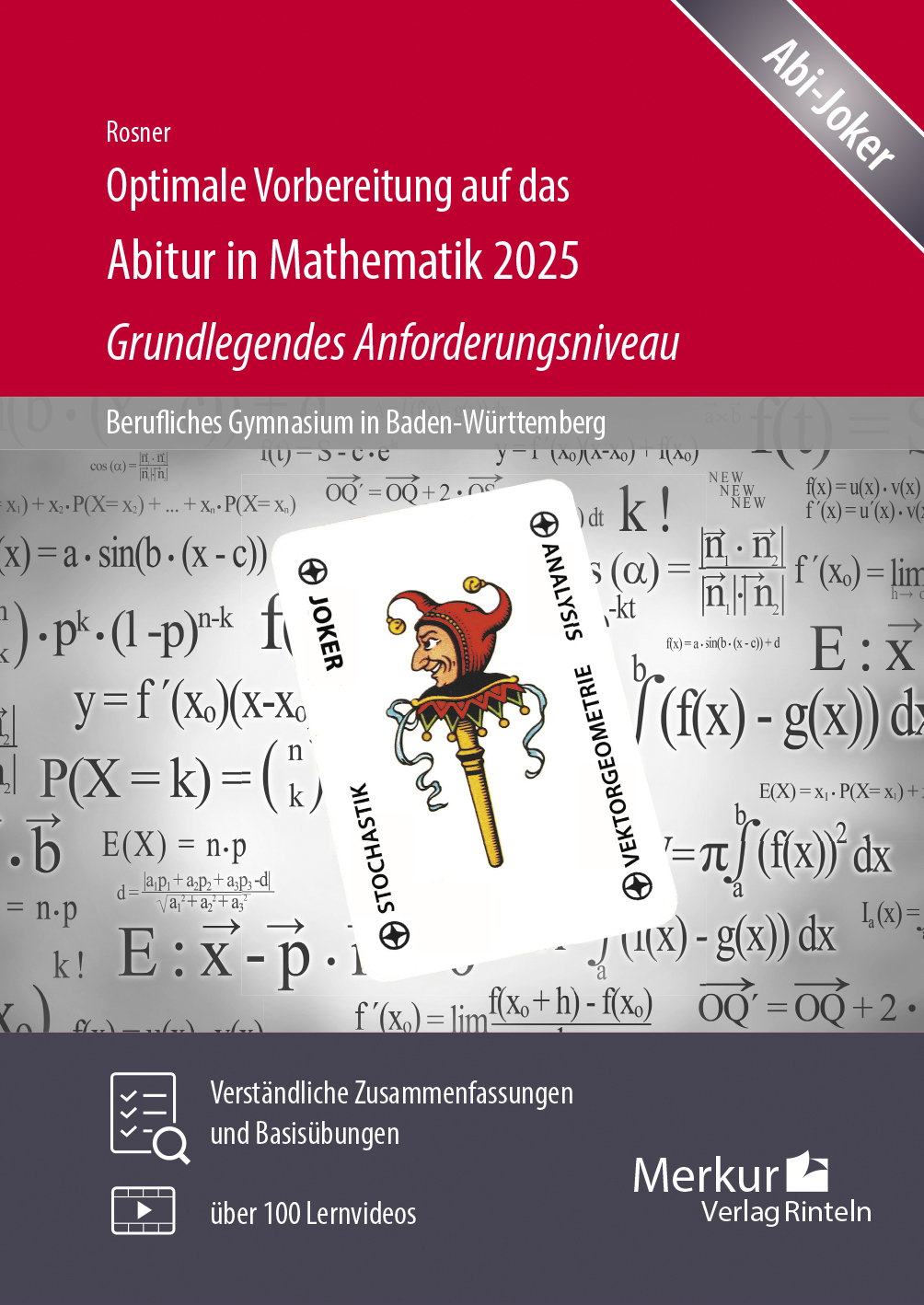Optimale Vorbereitung auf das Abitur in Mathematik 2025 - Grundlegendes Anforderungsniveau