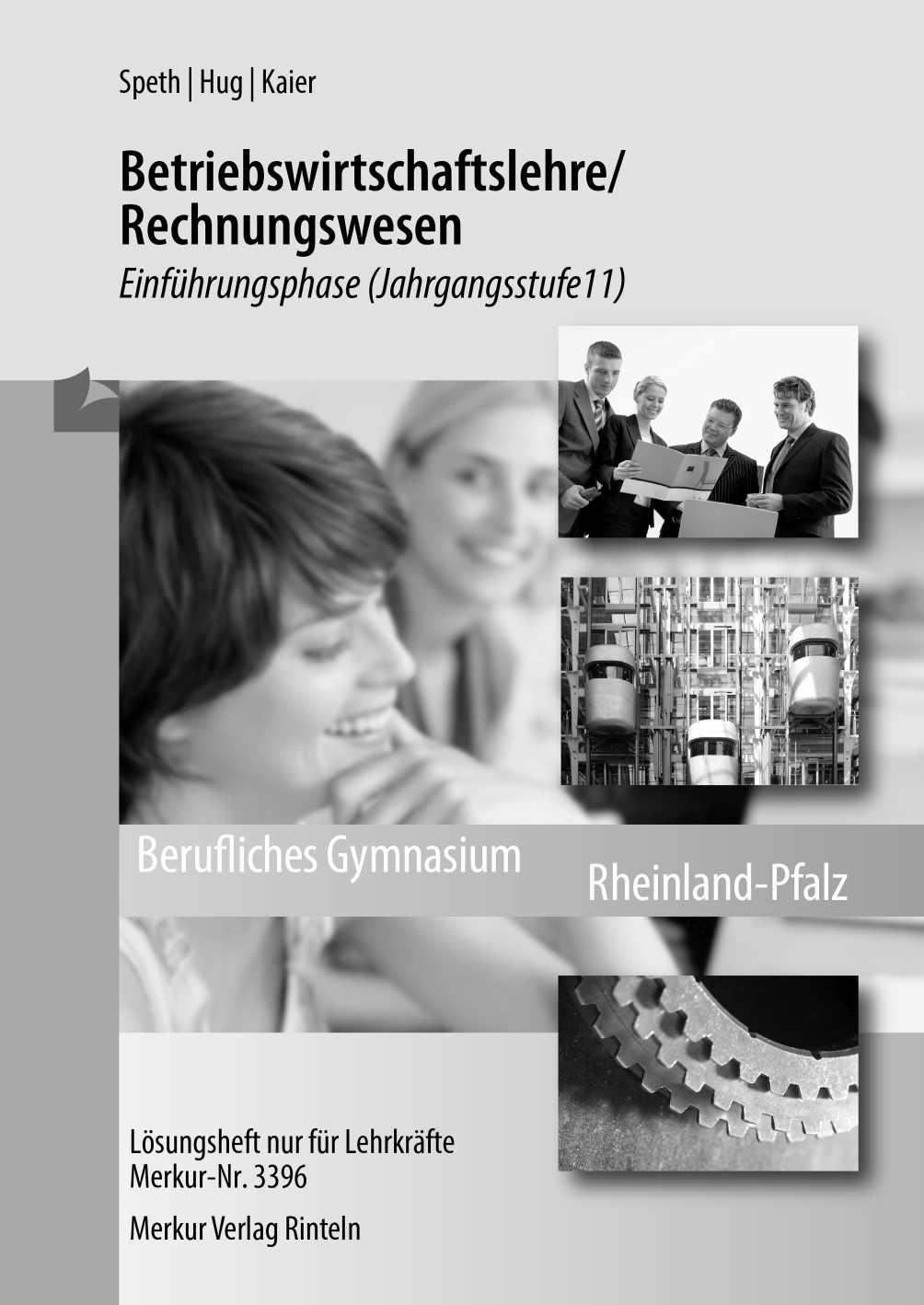 Betriebswirtschaftslehre / Rechnungswesen - Einführungsphase (Jahrgangsstufe 11)  Lösungen